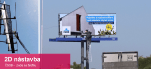 2D nástavba billboardu pro venkovní reklamu ČSOB pro větší kreativitu